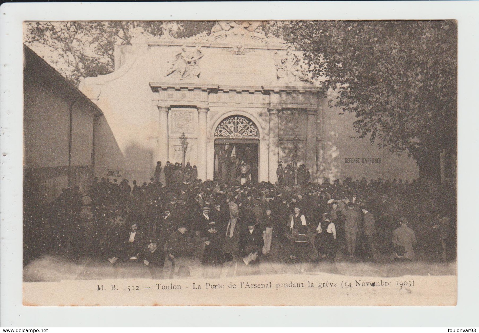 TOULON - VAR - LA PORTE DE L'ARSENAL PENDANT LA GREVE - 14 NOVEMBRE 1905 - Toulon
