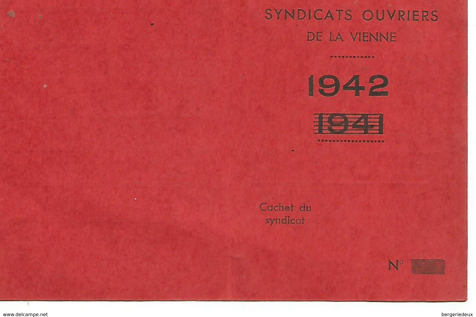 Carte D'adhérant   Syndicats Ouvriers De La Vienne     1942 - Unclassified