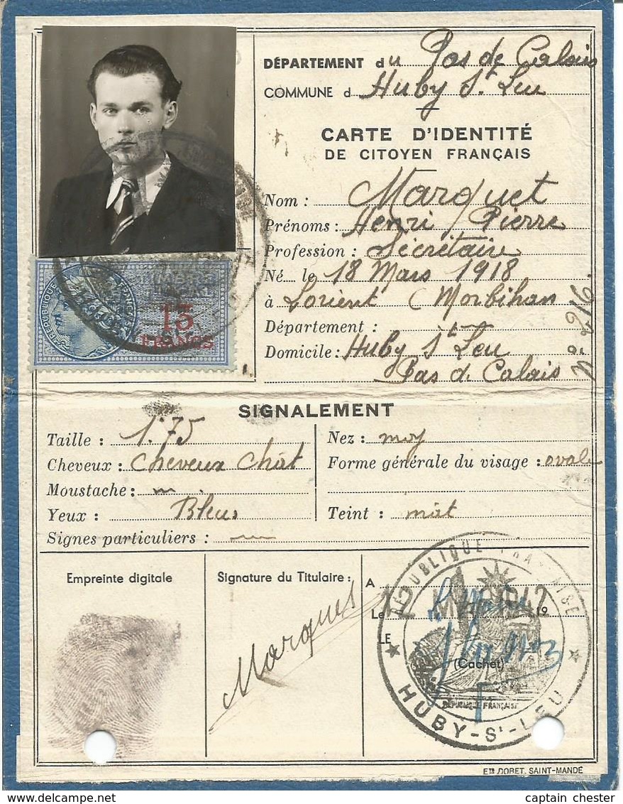 Fausse Carte D'Identité De Citoyen Français Huby St Leu ( Utilisée En 1943 Pour Franchir La Ligne De Démarcation) - Documents