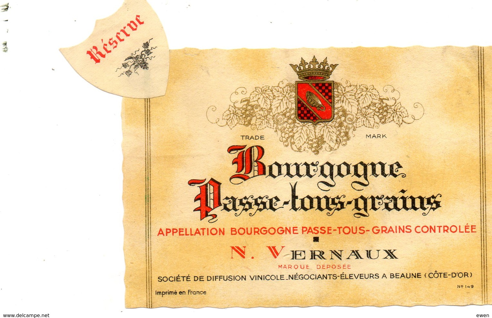 Etiquette Vin Passe-tous-grains Années 50. Vernaux à Beaune. - Bourgogne