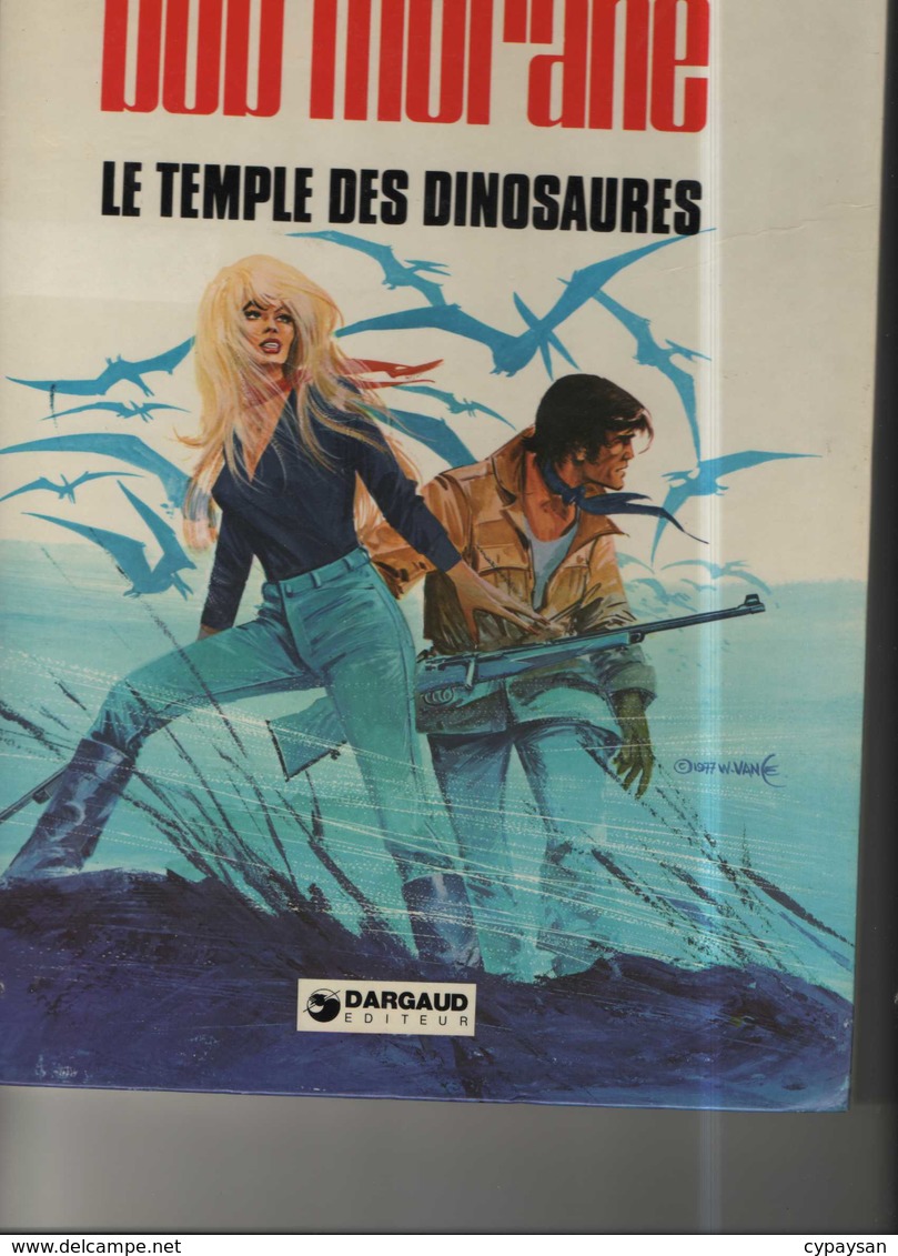 Bob Morane T 24  Le Temple Des Dinosaures.  EO BE-  DARGAUD  05/1977 Vernes Vance  (BI1) - Bob Morane