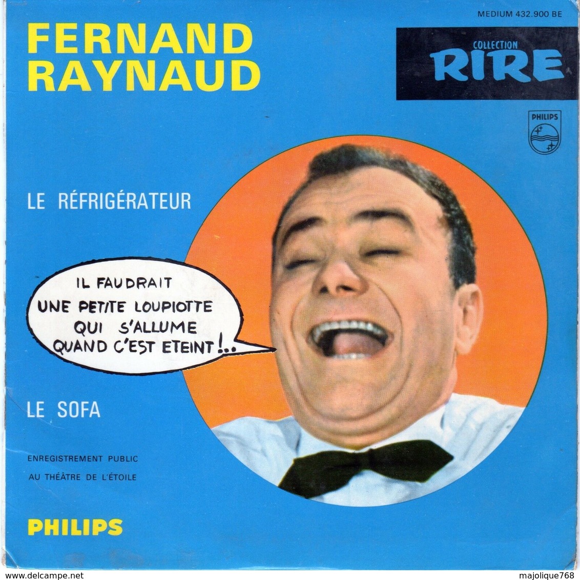 Disque 45 Tours De Fernand Raynaud - Le Réfrigérateur - Philips 432.900 BE - 1963 - Comiques, Cabaret