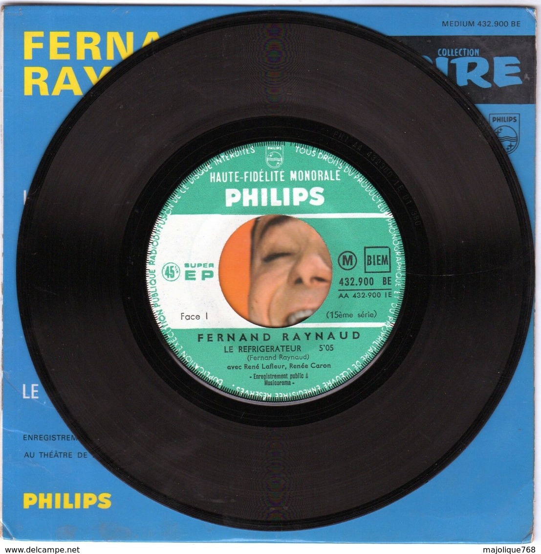 Disque 45 Tours De Fernand Raynaud - Le Réfrigérateur - Philips 432.900 BE - 1963 - Comiques, Cabaret