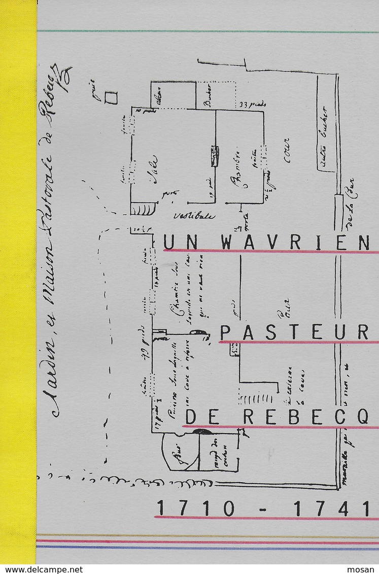 Un Wavrien Pasteur De Rebecq. 1710-1741 - Wavre - Jodoigne - Désiré-Pierre Corvilain - Matthieu Lambert - Belgique