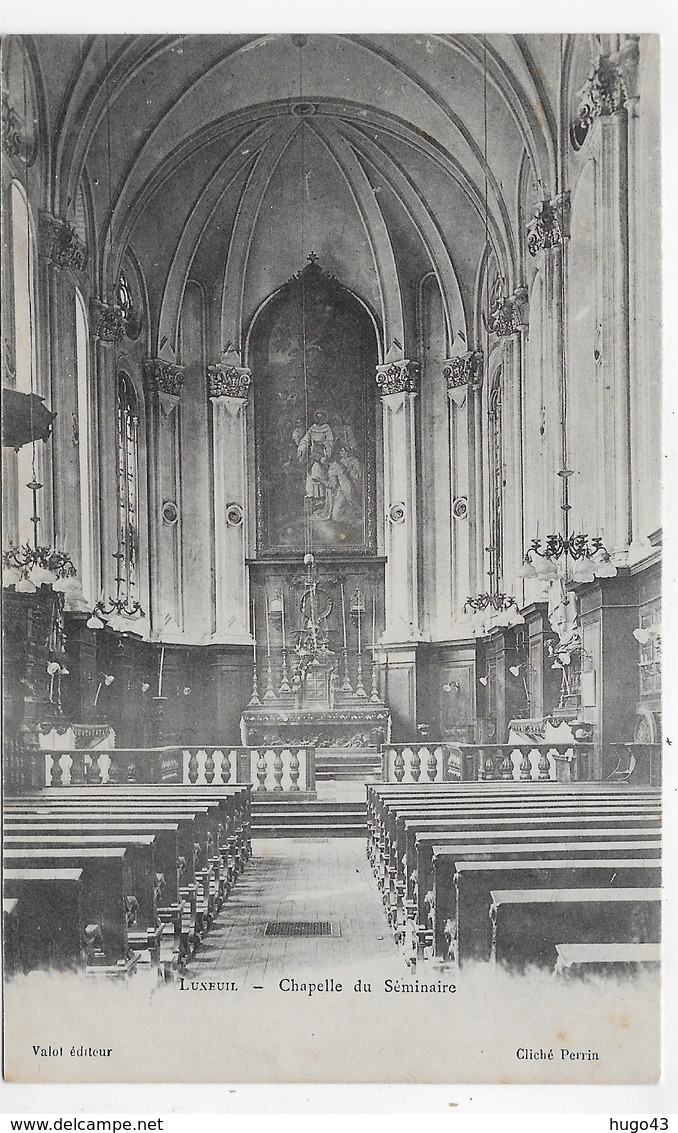 (RECTO / VERSO) LUXEUIL - CHAPELLE DU SEMINAIRE - CPA PRECURSEUR NON VOYAGEE - Luxeuil Les Bains