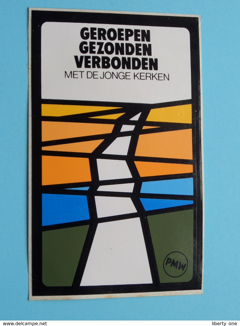 GEROEPEN GEZONDEN VERBONDEN Met De Jonge KERKEN ( PMW - Zie Foto Voor Détail ) Zelfklever Sticker Autocollant ! - Werbung