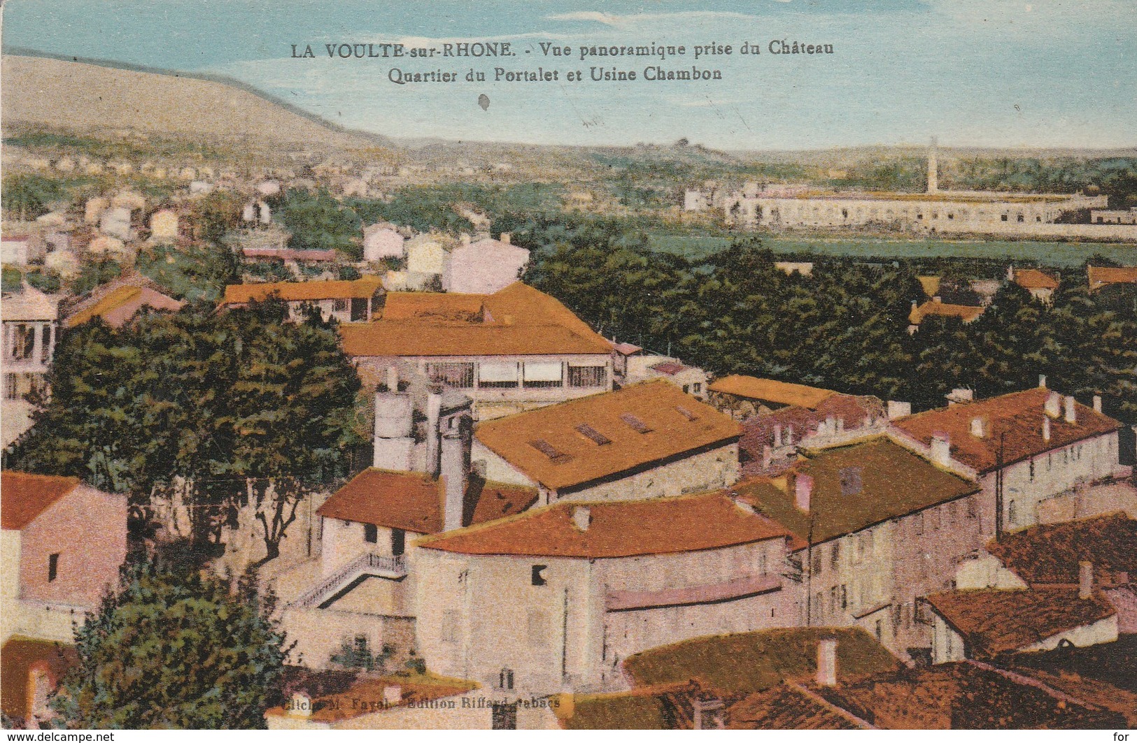 Ardèche : LA VOULTE-sur-RHONE : Vue Panoramique Prise Du Chateau - Quartier Du Portalet Et Usine Chambon - La Voulte-sur-Rhône