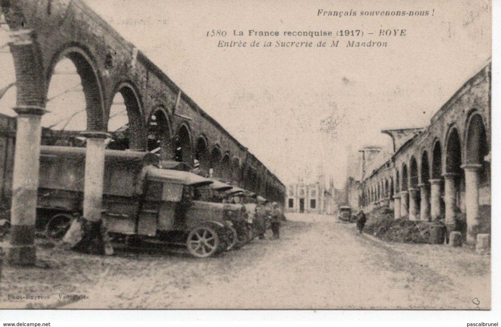 ROYE - ENTRÉE DE LA SUCRERIE DE M.MANDRON  - LA FRANCE RECONQUISE (1917) - Roye