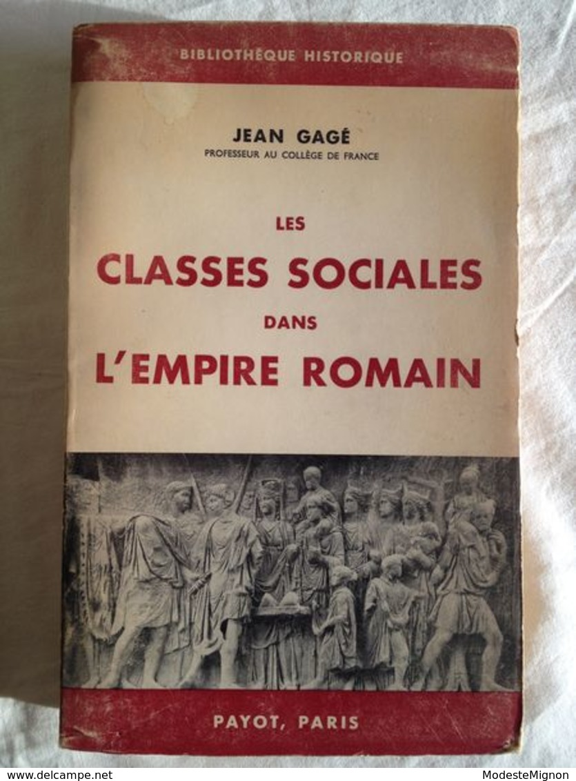 Les Classes Sociales Dans L'Empire Romain De Jean Gage - Histoire