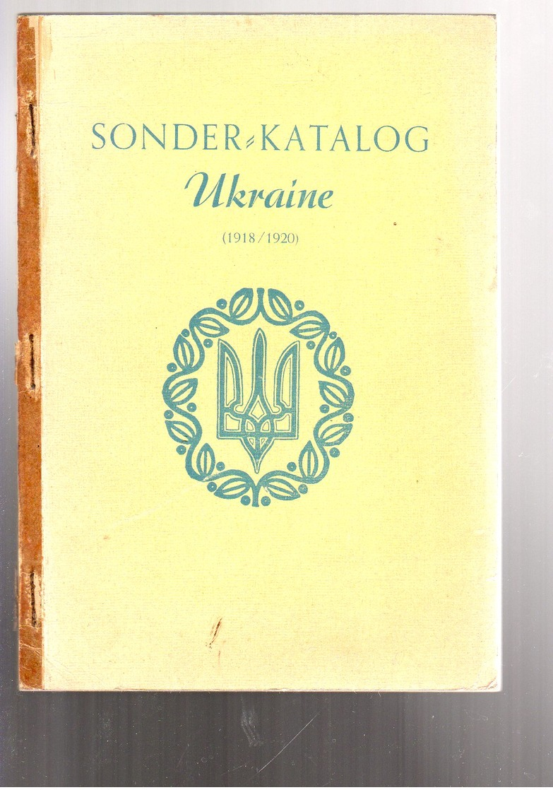 Sonder Katalog : Ukraine 1918/1920 ( RARE RARE ) - Autres & Non Classés