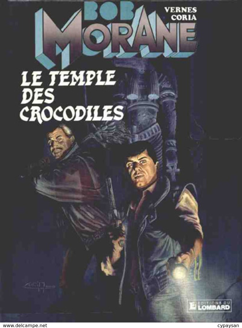 Bob Morane T 23  Le Temple Des Crocodiles  EO BE LOMBARD  04/1990 Vernes Coria  (BI1) - Bob Morane