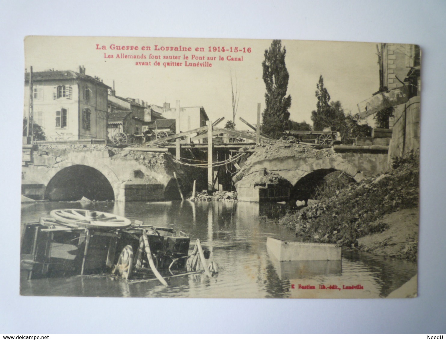 GP 2019 - 1229  Les Allemands Font Sauter Le Pont Sur Le Canal Avant De Quitter Lunéville   XXX - Luneville