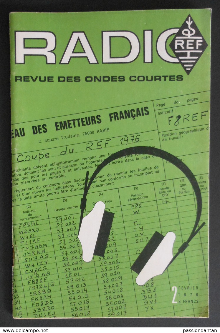 Revue Illustrée Radio Ref - Revue Des Ondes Courtes - N° 2 - Février 1976 - Audio-video