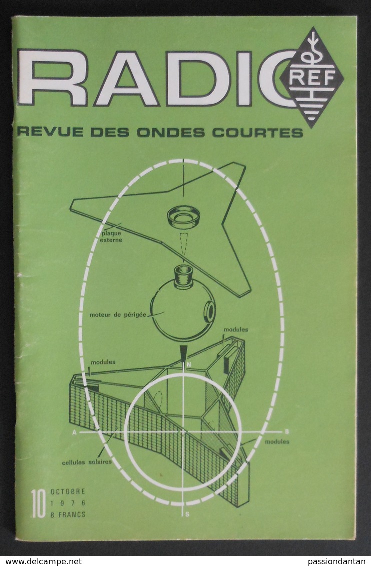 Revue Illustrée Radio Ref - Revue Des Ondes Courtes - N° 10 - Octobre 1976 - Audio-Visual