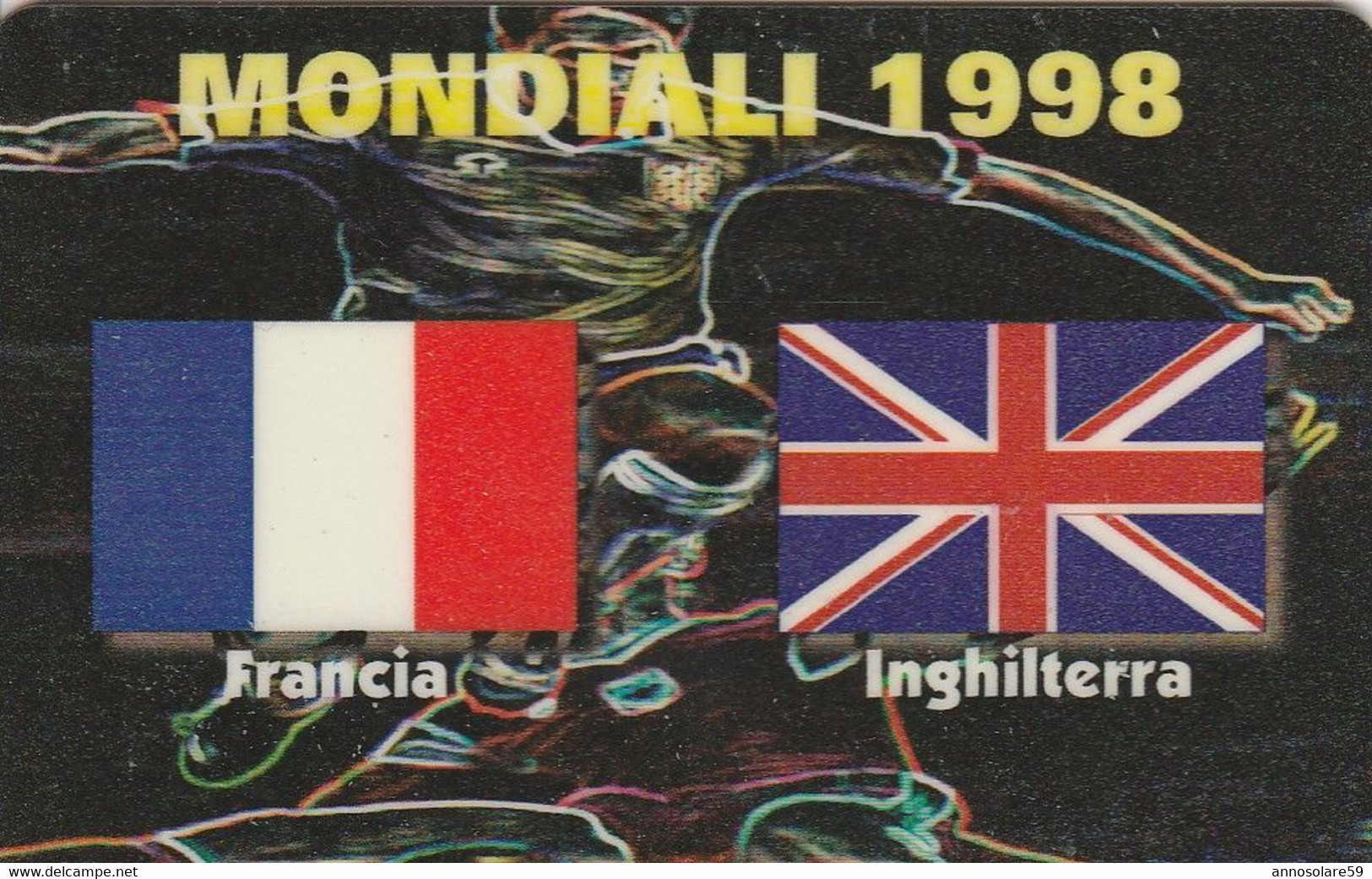 CARTA TELEFONICA INTERNAZIONALE PHONECARD - MONDIALI DI CALCIO 1998 IN FRANCIA "FRANCIA / INGHILTERRA - LEGGI - Sport