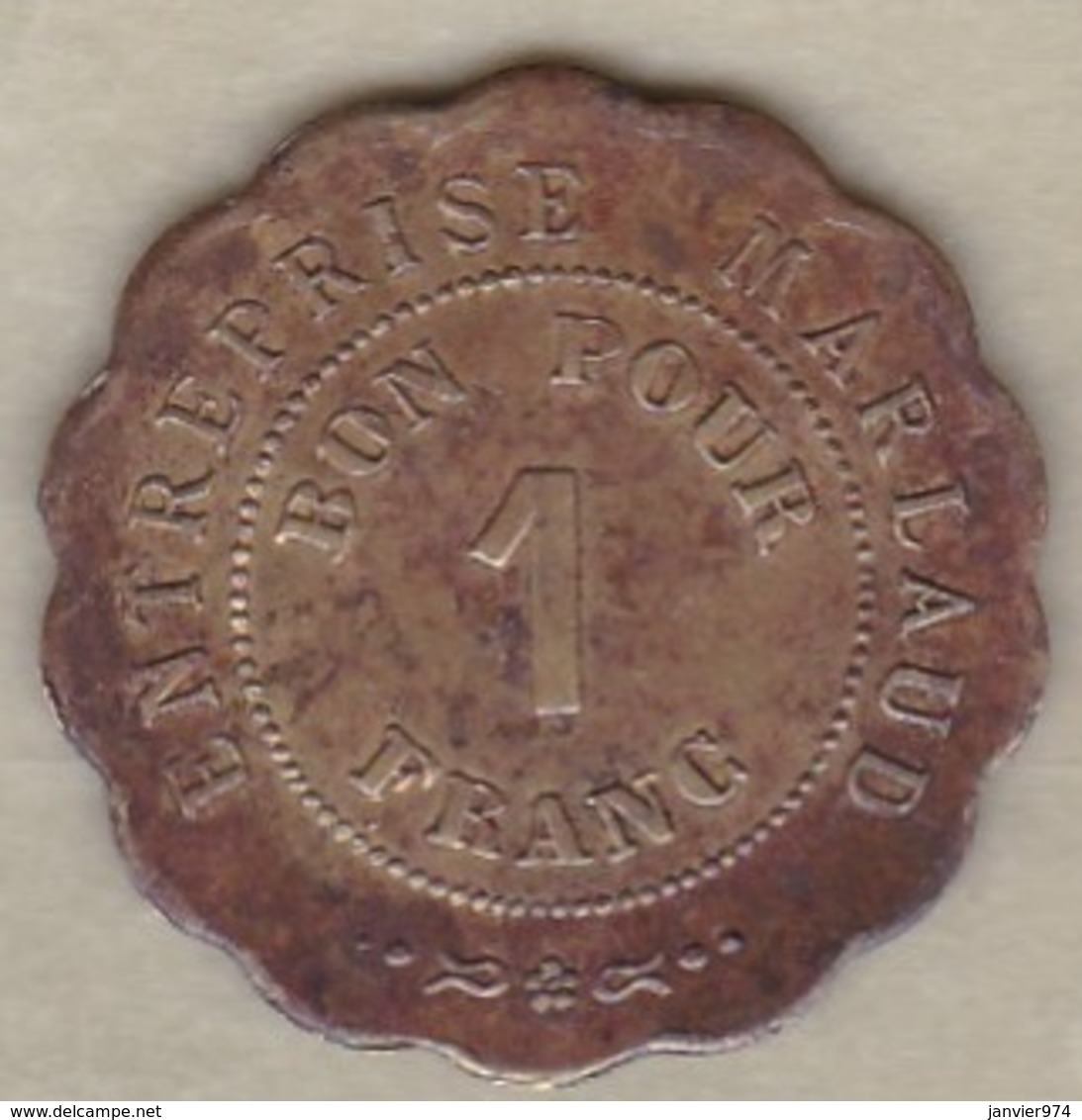 75. Paris. Entreprise Marlaud - Robineau Fils, 129, Rue Turenne Paris. Bon Pour 1 Franc, En Laiton - Monedas / De Necesidad