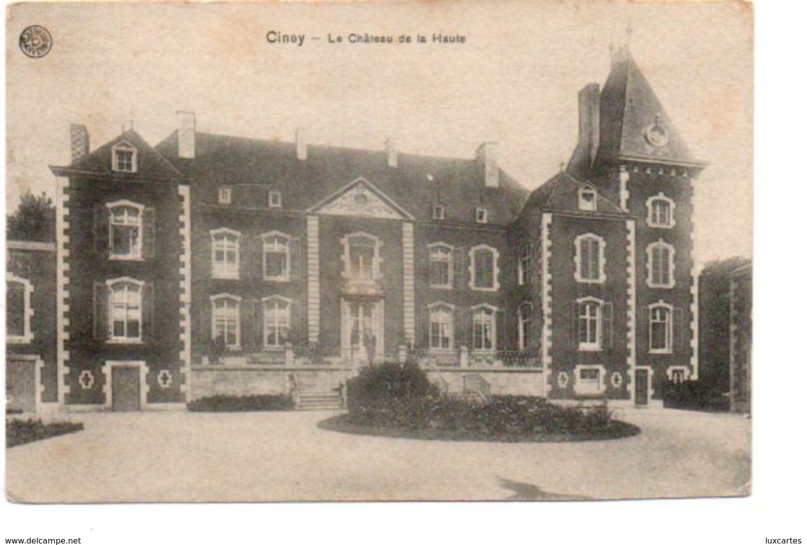 CINEY. LE CHATEAU DE LA HAUTE. - Ciney