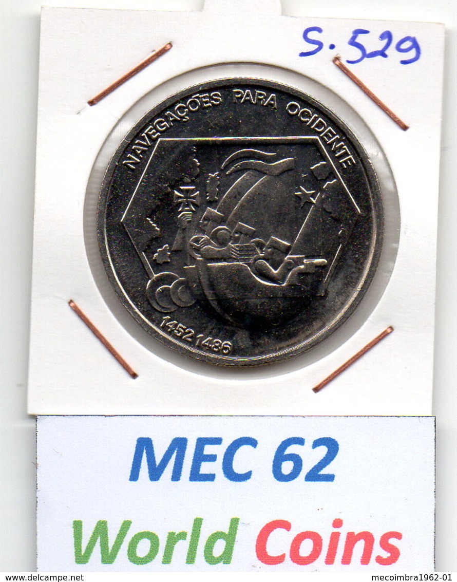 MEC 62 - / République Portugaise / Commémorative 200 Escudos 1991 / Navegacoes Para Ocidente / - S.529 - Portugal