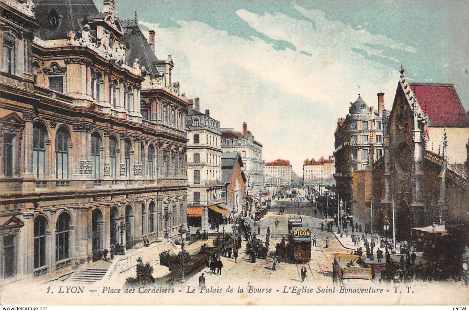 69 - LYON - Place Des Cordeliers - Le Palais De La Bourse - L'Eglise Saint-Bonaventure - Autres & Non Classés