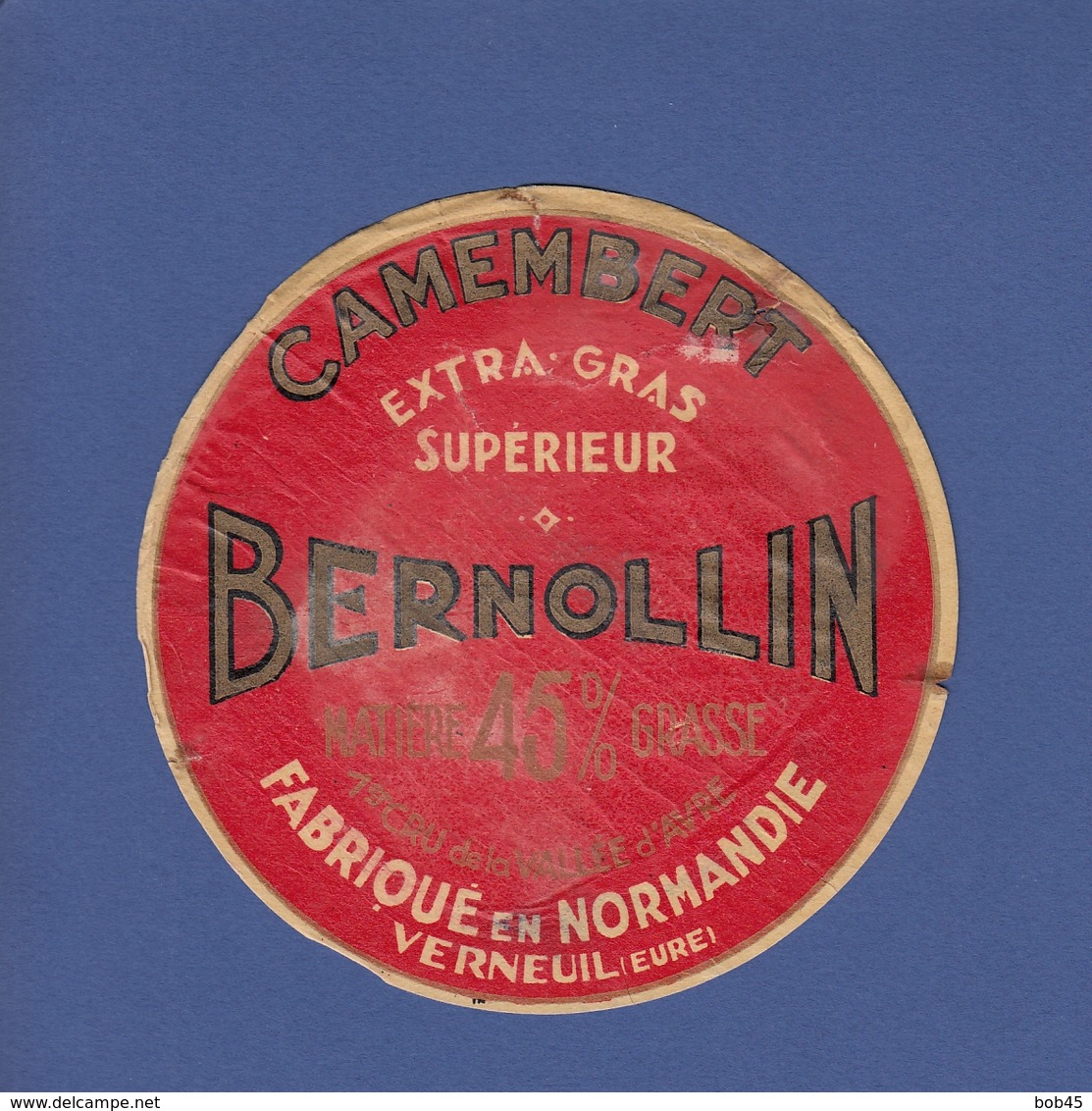 Etiquette BERNOLLIN - Camembert Vallée D'Avre - Normandie Verneuil Cf Scan - Fromage