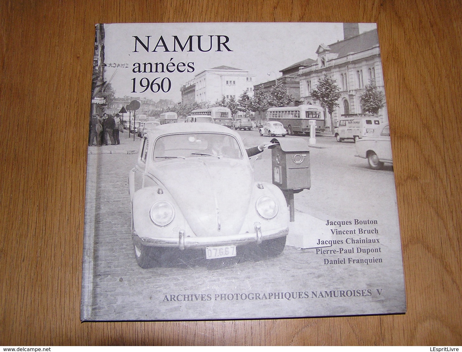 NAMUR Années 1960 Archives Photographiques Namuroises Tome 5 Régionalisme Photographies Meuse Citadelle Fêtes Commerce - Belgique