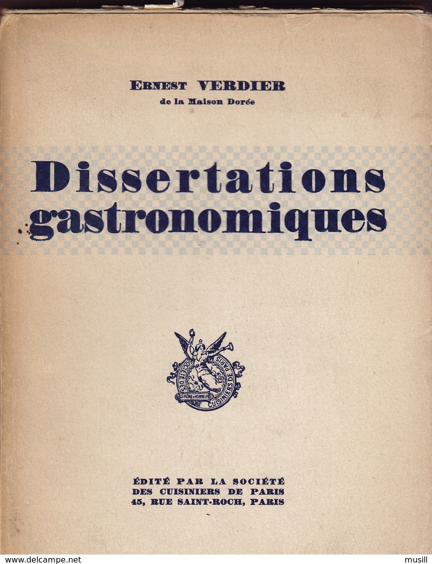 Dissertations Gastronomiques, Par Ernest Verdier, De La Maison Dorée. - Gastronomie