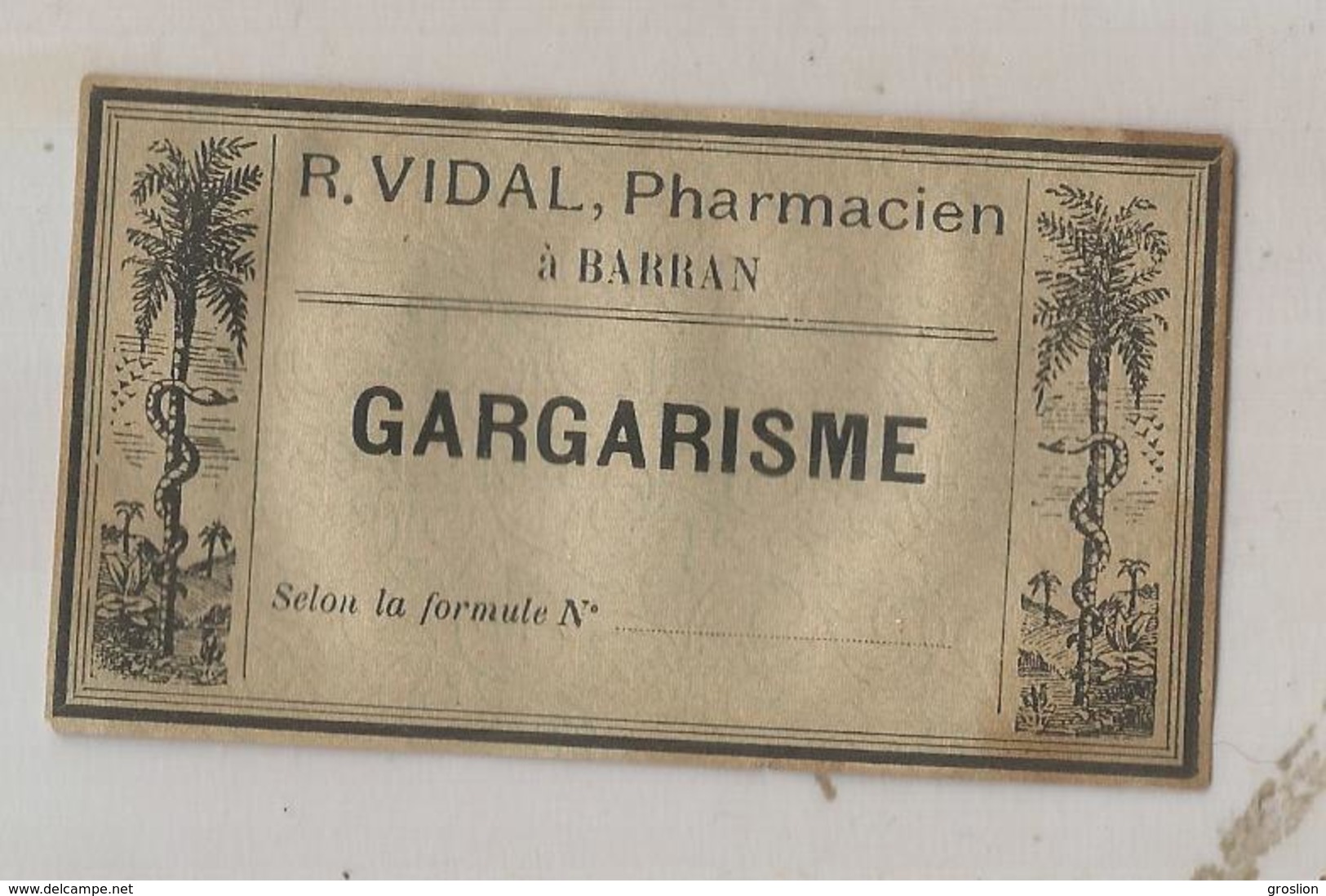 BARRAN (GERS) VIEUX PAPIER POUR GARGARISME SELON FORMULE DU PHARMACIEN R VIDAL - Publicités