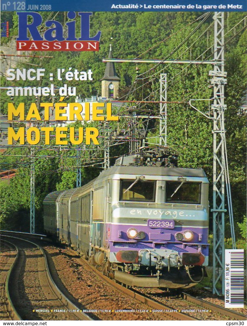 Revue RAIL PASSION N°128 Avec DVD, Metz, Perpignan/Figueras, Fret SNCF, Noisy Le Sec, RER B, état Engins Moteurs - Chemin De Fer & Tramway