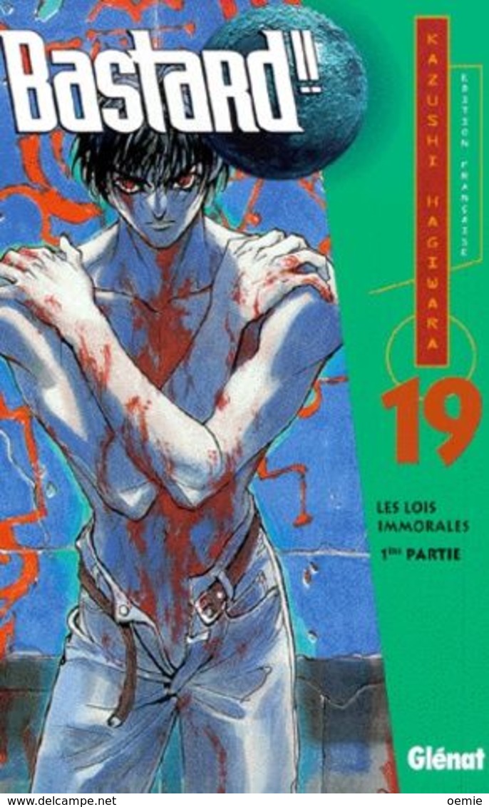 BASTARD TOME  19 °°°° LES LOIS IMMORALES 1 ER PARTIE - Mangas Versione Francese