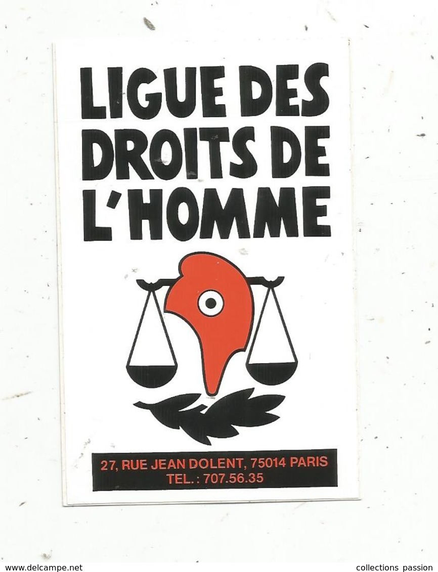 Autocollant , Politique ,  LIGUE DES DROITS DE L'HOMME - Aufkleber