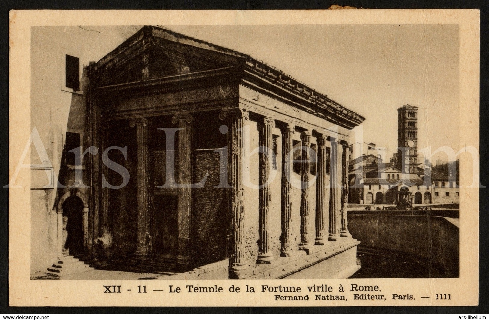 Postcard / CPA / Fernand Nathan / Unused / Le Temple De La Fortune Virile / Rome / XII-11 / 1111 - Autres & Non Classés