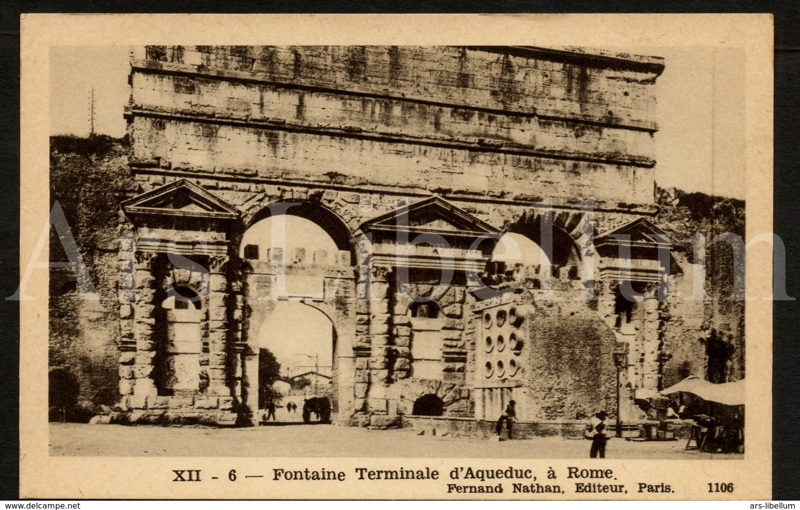 Postcard / CPA / Fernand Nathan / Unused / Fontaine Terminale D'Aqueduc / Rome / XII-6 / 1106 - Autres & Non Classés