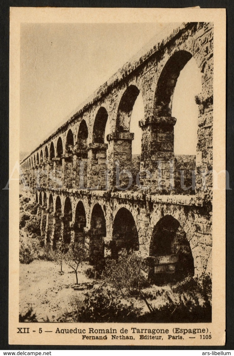 Postcard / CPA / Fernand Nathan / Unused / Aqueduc Romain De Tarragone / Espagne / XII-5 / 1105 - Autres & Non Classés