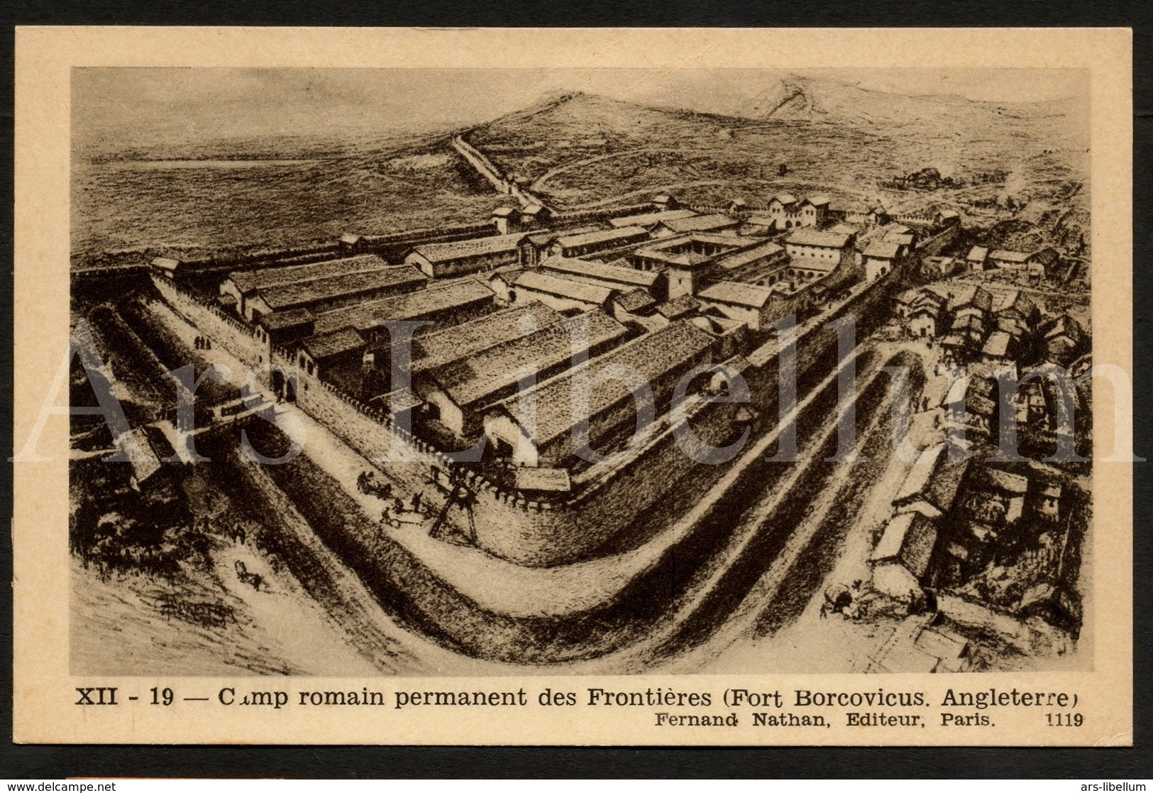 Postcard / CPA / Fernand Nathan / Unused / Camp Romain Permanent Des Frontières / Fort Borcovicus / England / XII-19 - Histoire