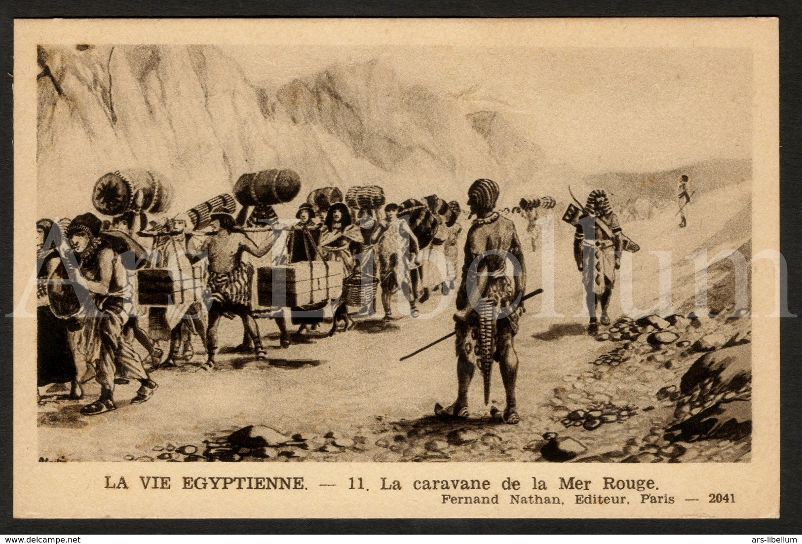 Postcard / CPA / Fernand Nathan / Unused / La Vie Egyptienne / La Caravane De La Mer Rouge / 11 / 2041 - Geschiedenis