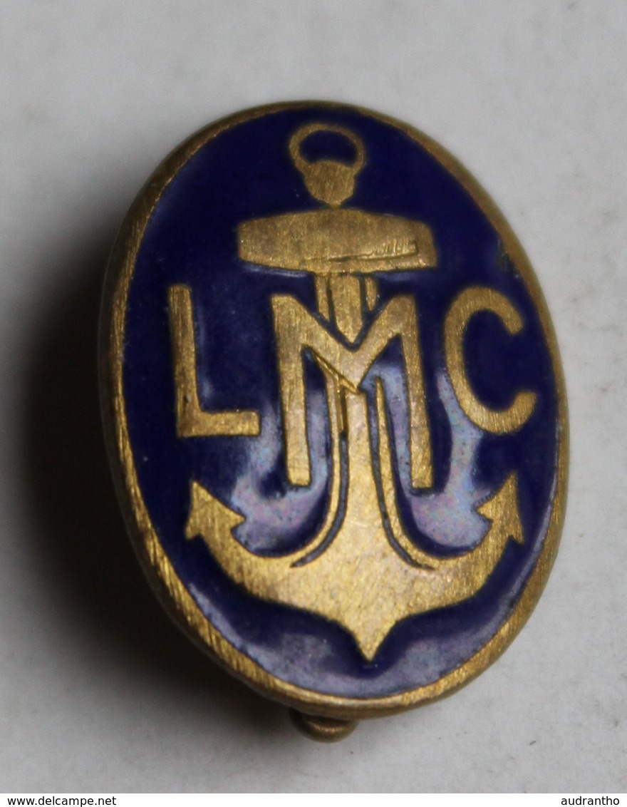 Ancienne Broche Insigne émaillée LMC Ligue Maritime Et Coloniale Navire Bateau Ancre Marine - Autres & Non Classés