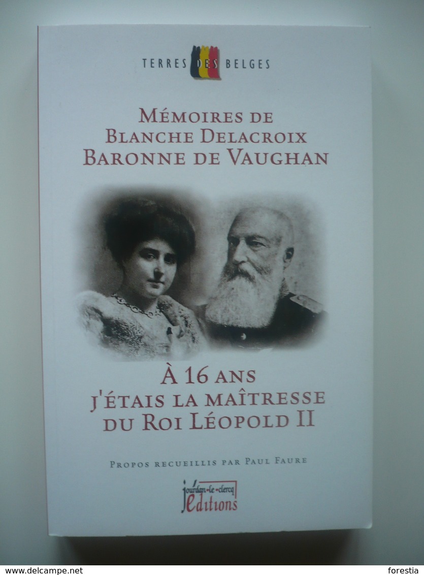 MEMOIRES DE BLANCHE DELACROIX, BARONNE DE VAUGHAN - Biographie