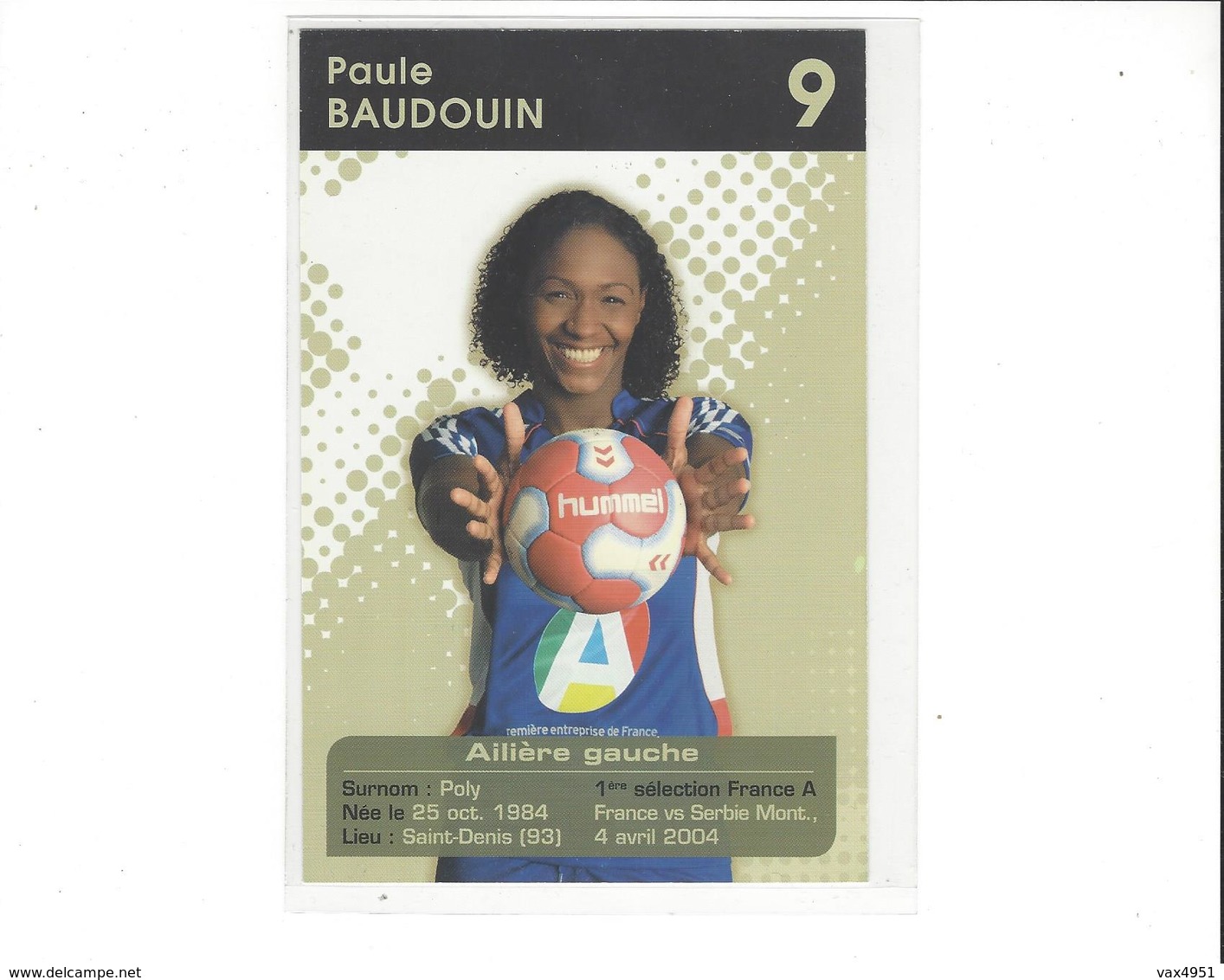 HANDBALLEQUIPE DE FRANCE  PAULE BAUDOUIN  ****     A SAISIR  **** - Handball