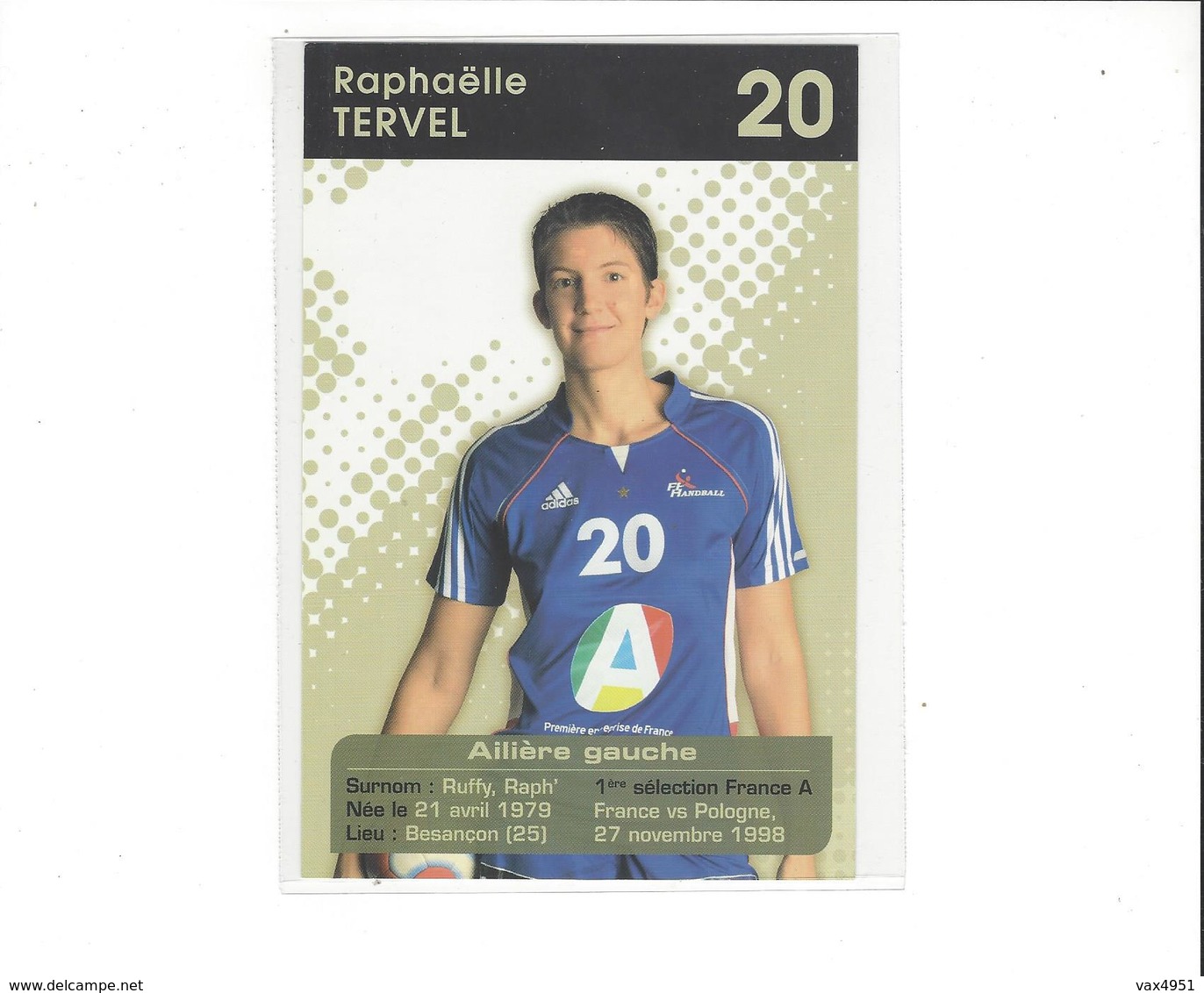 HANDBALL EQUIPE DE FRANCE  RAPHAELLE  TERVEL ****     A SAISIR  **** - Handball