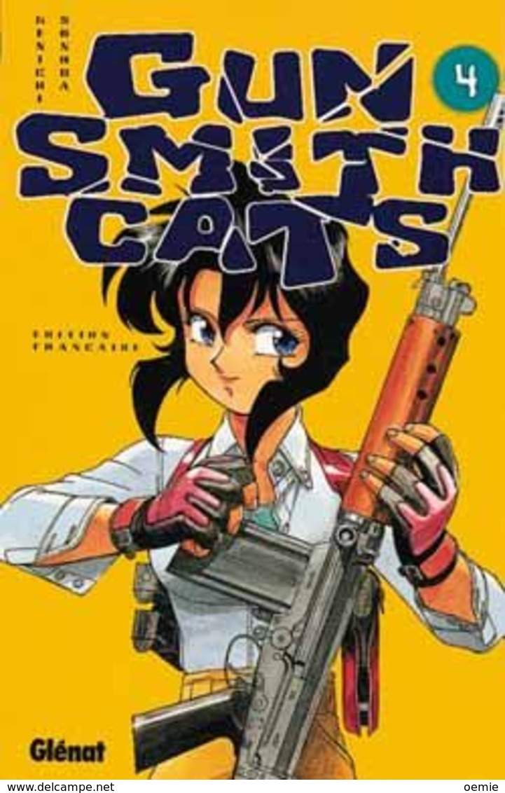 GUN SMITH CATS   °°°°°° N° 4 - Mangas Version Française