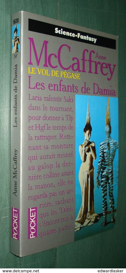 PRESSES POCKET SF 5630 : Les Enfants De Damia (Le Vol De Pégase) //Anne McCaffrey - EO Février 1999 - Presses Pocket