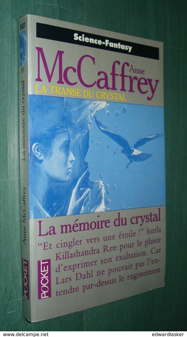 PRESSES POCKET SF 5537 : La Mémoire Du Crystal (La Transe Du Crystal) //Anne McCaffrey - Décembre 1995 - Presses Pocket