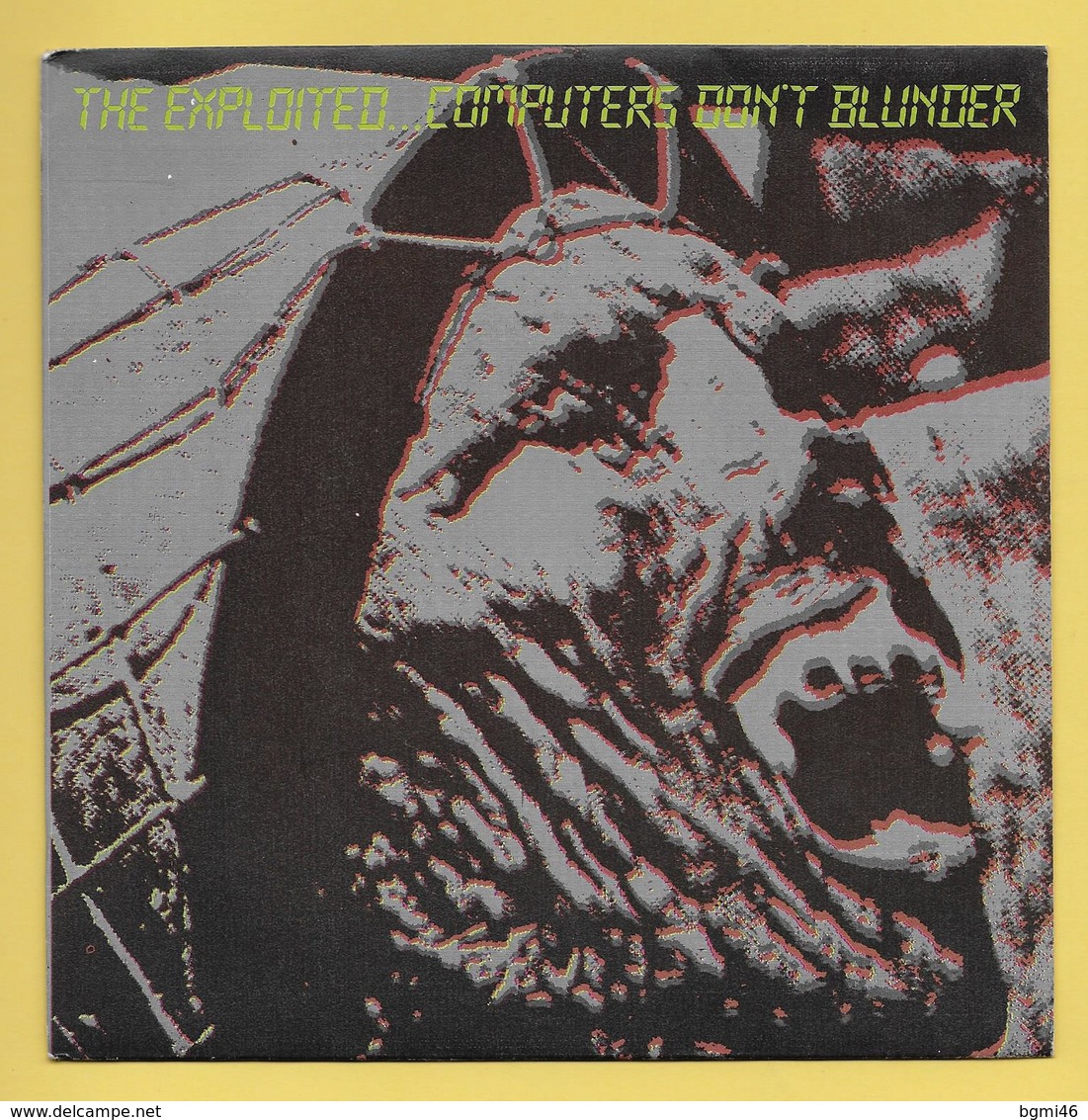 Disque Vinyle 45 Tours : THE EXPLOITED :  Computers Don't  Blunder ..Scan B  : Voir 2 Scans - Collectors