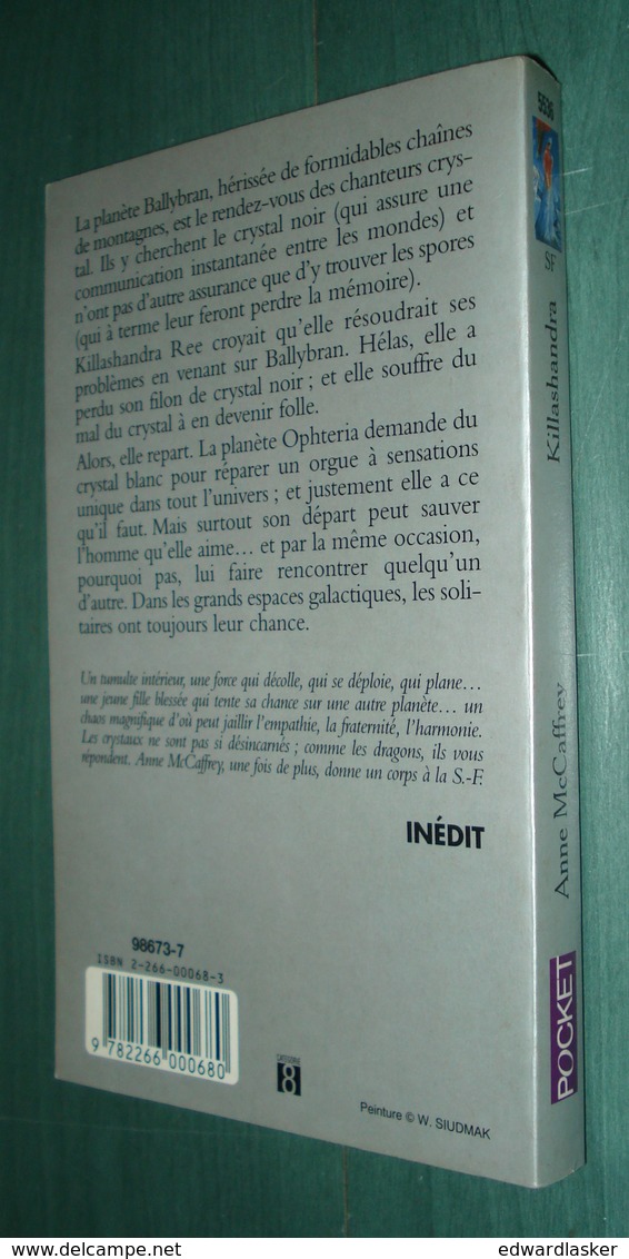 PRESSES POCKET SF 5536 : Killashandra (La Transe Du Crystal) //Anne McCaffrey - Février 1995 - Presses Pocket