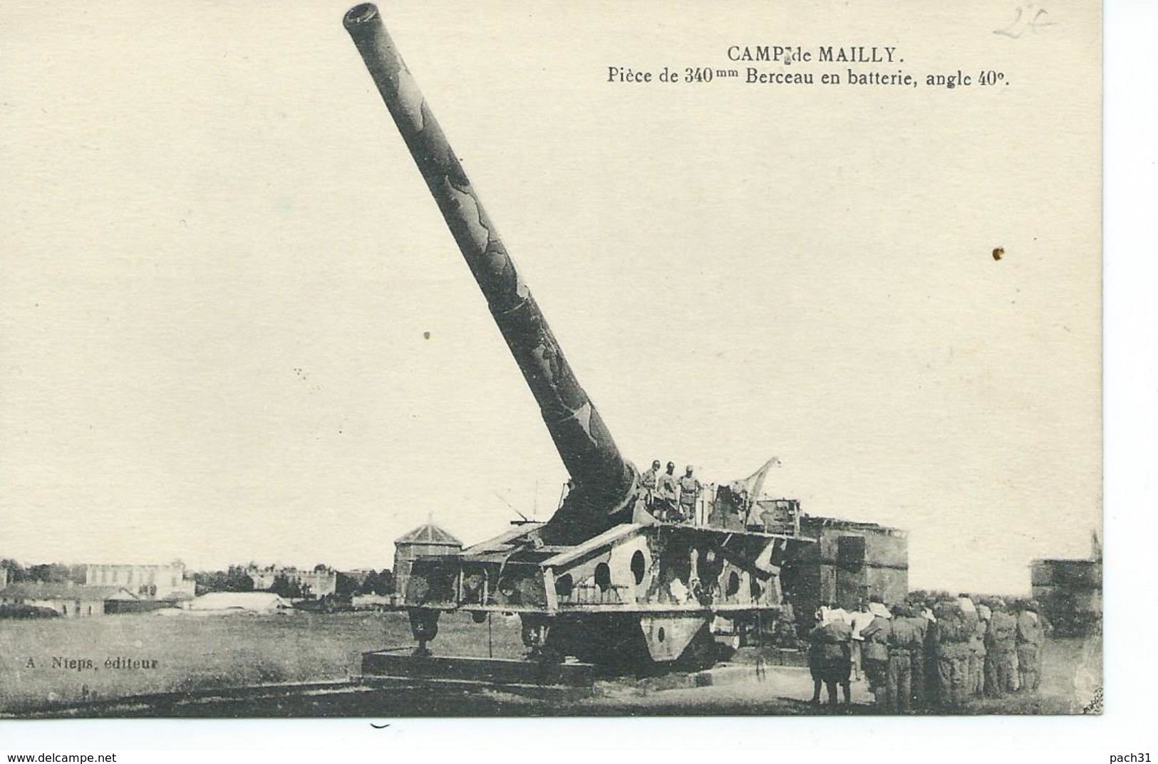 Camp De Mailly  Aube  Pièce De 340 En Batterie - Guerra 1914-18