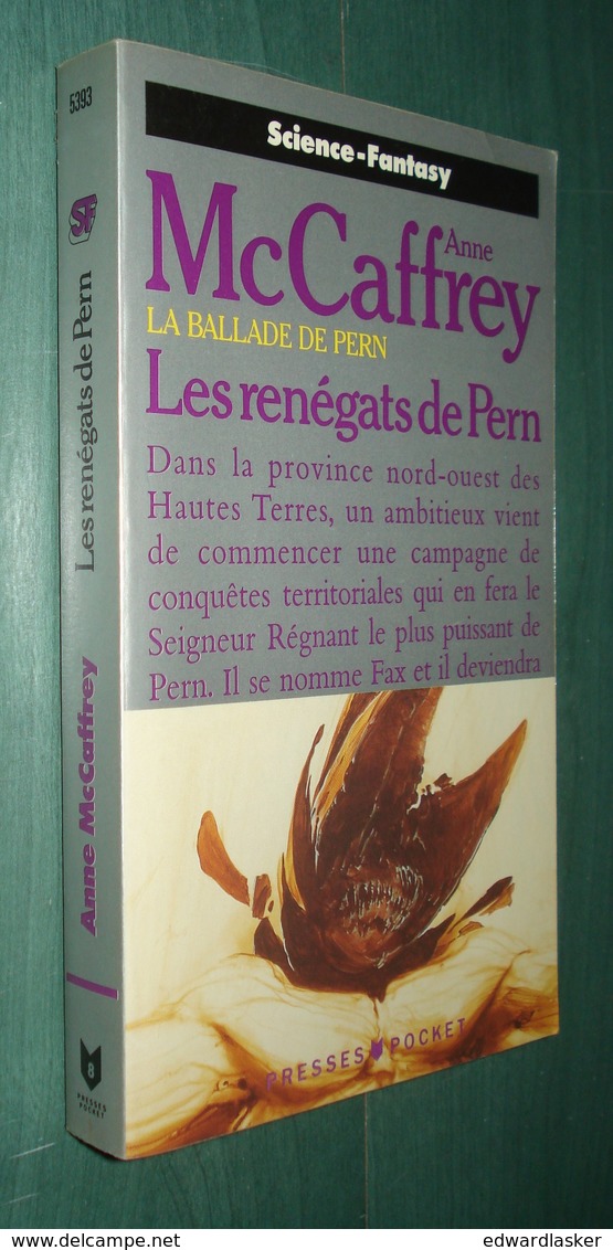 PRESSES POCKET SF 5393 : Les Renégats De Pern (La Ballade De Pern) //Anne McCaffrey - EO Avril 1991 - Presses Pocket