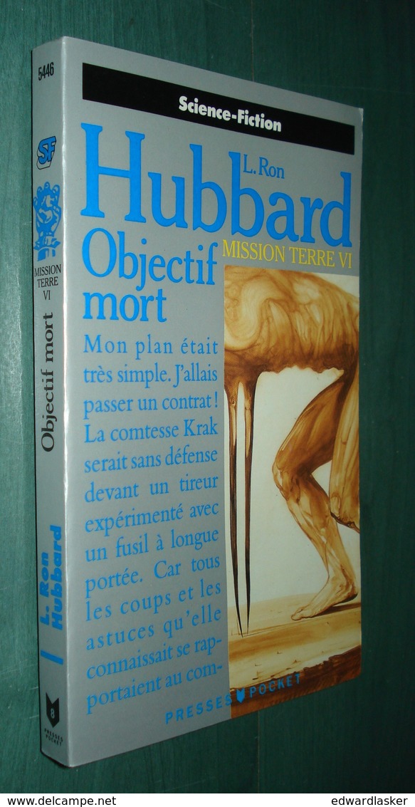 PRESSES POCKET SF 5446 : Objectif Mort (Mission Terre VI) //L. Ron Hubbard - Presses Pocket