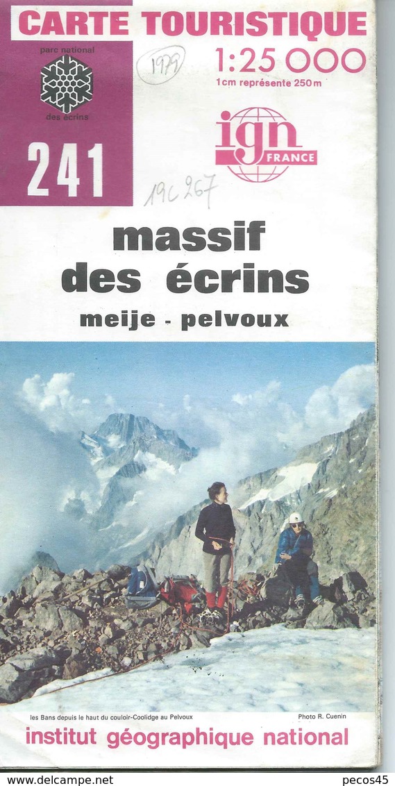 Carte I.G.N. N° 241 : Massif Des Ecrins - 1 / 25 000ème - 1979. - Cartes Topographiques