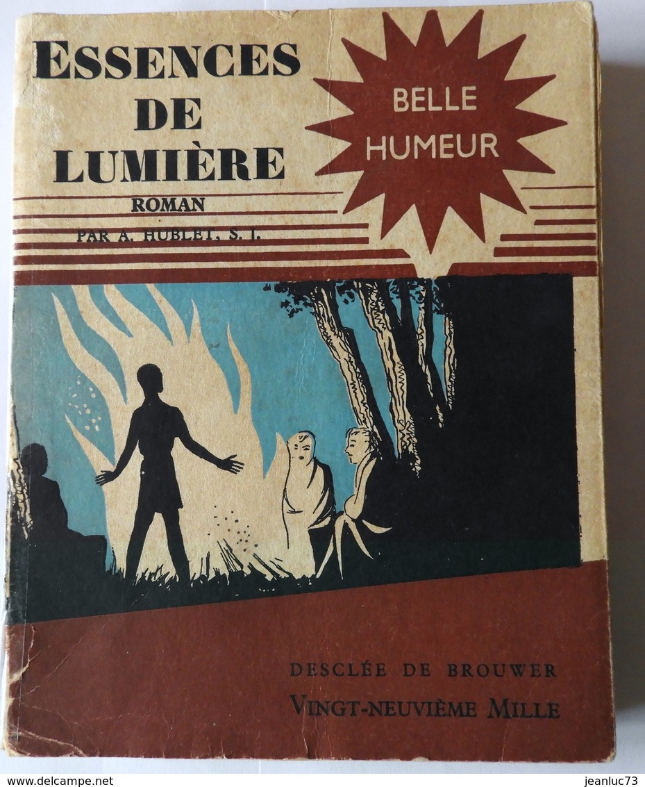 SCOUTISME - ESSENCE DE LUMIERE Roman De A. HUBLET, S.J. - DESCLEE DE BROUWER - Scouting