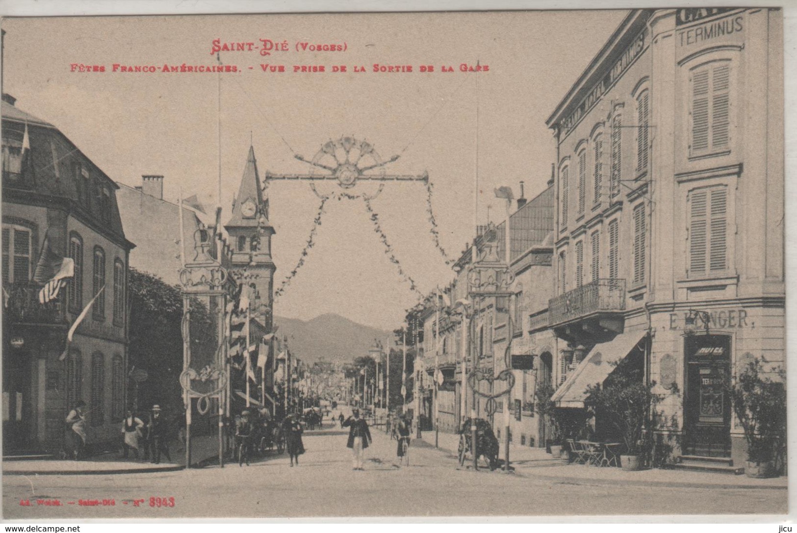 SAINT-DIE, Fêtes Franco-américaines, Vue Prise De La Sortie De La Gare - 8943Welck - Saint Die